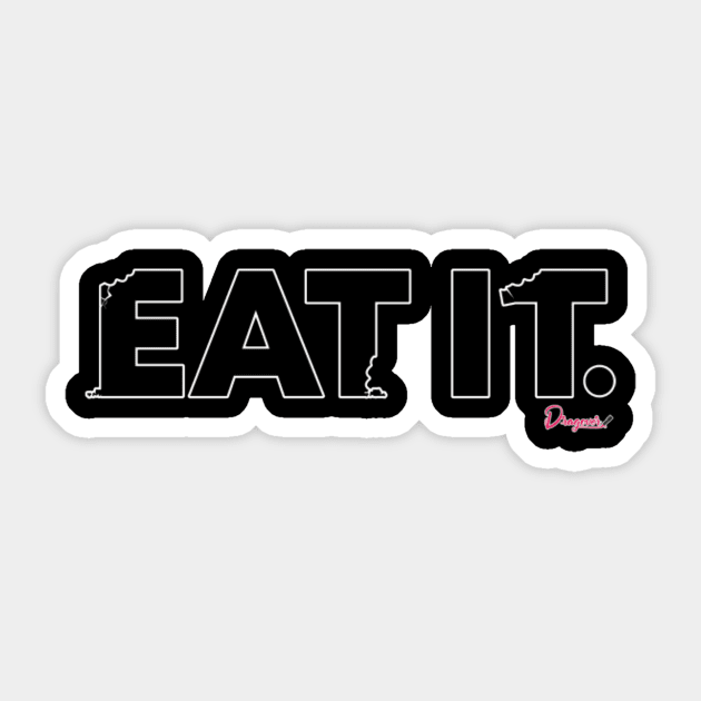 Eat it from Drag Race Sticker by meldypunatab